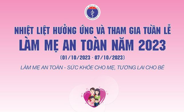 Tuần lễ Làm mẹ an toàn năm 2023: Sức khỏe cho mẹ, tương lai cho bé
